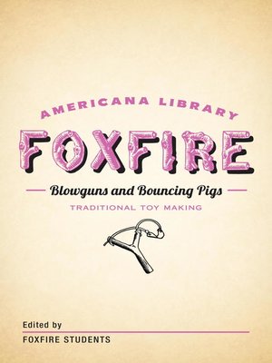 cover image of Blowguns and Bouncing Pigs